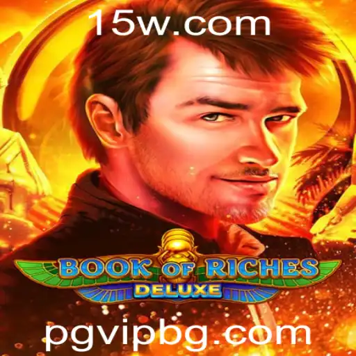 Explorando o Fascínio de 'Book of Riches Deluxe': Um Guia Completo